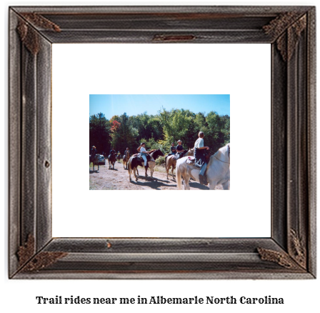 trail rides near me in Albemarle, North Carolina